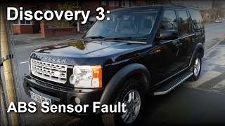 Discovery 3: ABS Sensor Fault