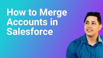 How to Merge Duplicate Accounts in Salesforce