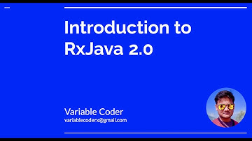 Introduction and Terminologies in RxJava 2.0