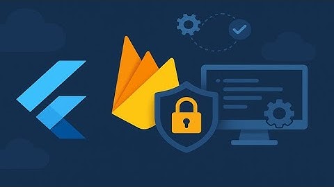 Firebase Unlocked 4: Add FirebaseAuth, Firestore and Storage | Flutter & Firebase Security