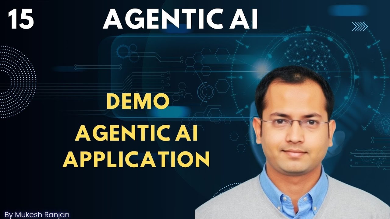 15 LAB Demo Agentic AI Application - YouTube