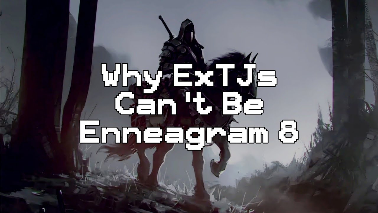 Te Doms Can't Be Enneagram 8