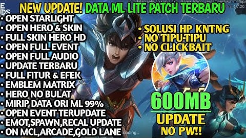 Data ML Lite 600MB Open Event Custom UI Dll Patch Terbaru, Terbaru | ML Lite Terbaru | MLbb
