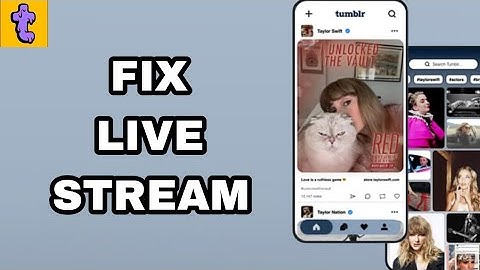 How To Fix And Solve Live Stream On Tumblr App | Final Solution