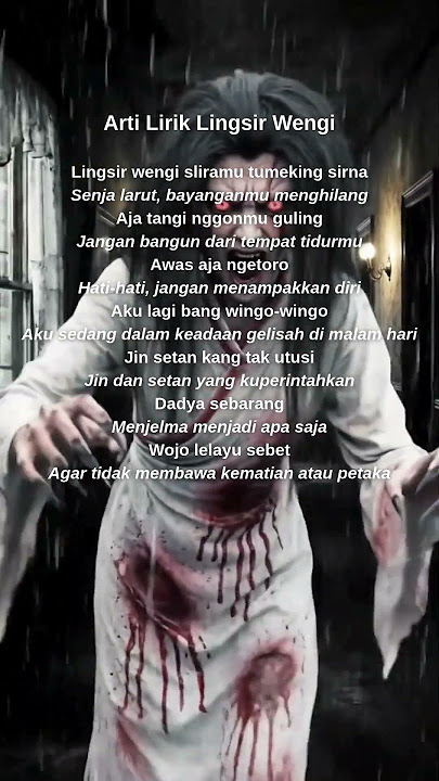 Arti Lirik Lingsir Wengi #hantu #kuntilanak #lingsirwengi