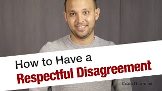 How to Have a Respectful Disagreement