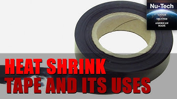 Heat Shrink Tape and Its Uses