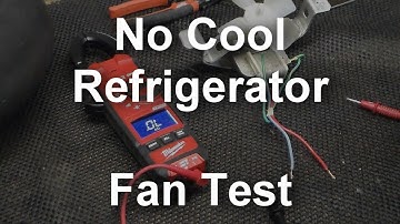 How to Test the Evaporator Fan in your Refrigerator