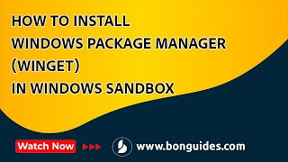 how to install windows package manager (winget) in windows sandbox