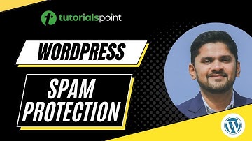 WordPress - Spam Protection | Tutorialspoint