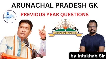 L5 I ARUNACHAL GK PYQ DISCUSSION I by Intakhab Ali Sir #appsc #apssb #spsc #apsc #tpsc