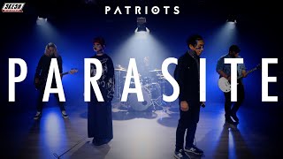 PATRIOTS - PARASITE (OFFICIAL MUSIC VIDEO)