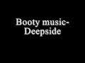 Booty music deepside lyrics