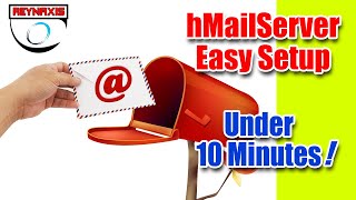 hmailserver setup in less than 10 minutes guide (build your own mail server)