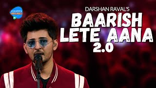 Baarish Lete Aana | Darshan Raval | Unacademy Unwind With MTV - indie music label darshan raval