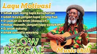 Reggae Chill Motivasi🌴||🌴Teman Ngopi & Santai vibes semangat #reggaeindonesia #trending