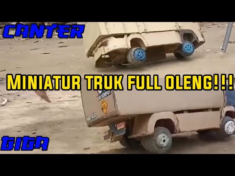 MINIATUR TRUK  KARDUS OLENG  SAMPAI BAN NGANGKAT  NGANGKAT  