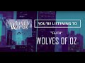 Wolves of oz  faith official