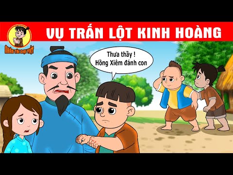 VỤ TRẤN LỘT KINH HOÀNG – Nhân Tài Đại Việt  – Phim hoạt hình – QUÀ TẶNG CUỘC SỐNG – Truyện Cổ Tích