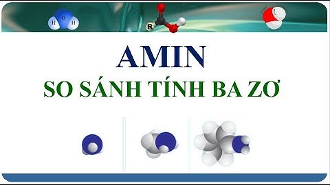 So sánh tính bazo của dimetylamin metylamin anilin và amoniac năm 2024