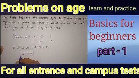 PROBLEMS ON AGE (part-1) entrance and campus tests