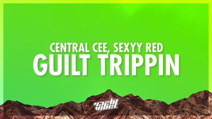 Central Cee, Sexyy Red - GUILT TRIPPIN (Lyrics) (432Hz)