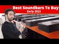 Best Soundbars To Buy Early 2022