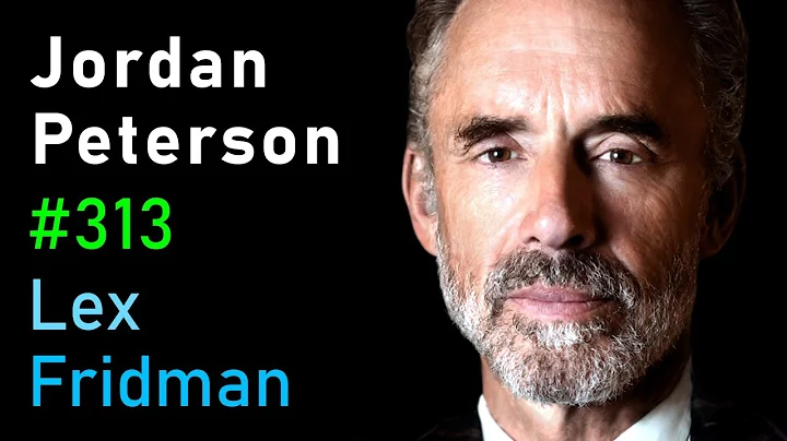 Jordan Peterson: Life, Death, Power, Fame, and Meaning | Lex Fridman Podcast #313 - DayDayNews