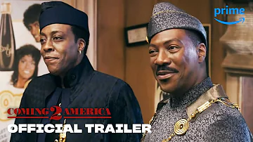 Coming 2 America - Official Trailer | Prime Video