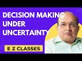 Decision Making Under Uncertainty (HINDI)