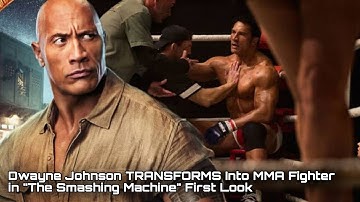 Dwayne Johnson TRANSFORMS Into MMA Fighter in "The Smashing Machine" First Look