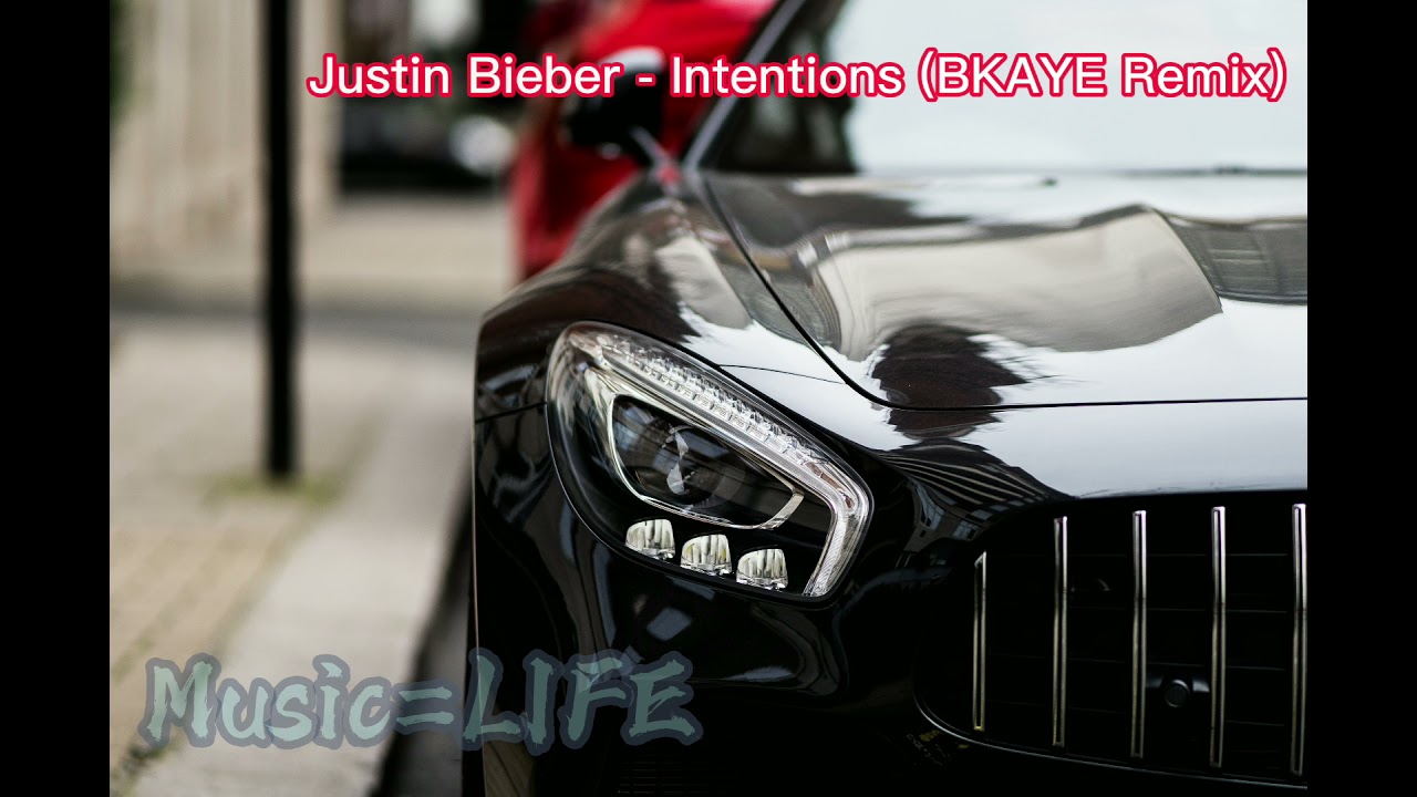 Justin Bieber Intentions Bkaye Remix Youtube
