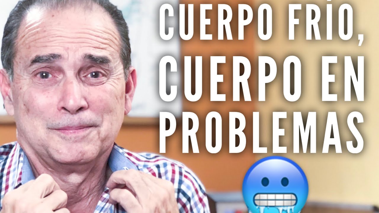 Frio intenso en el cuerpo causas