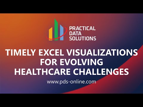 Timely Excel Visualizations for Evolving Healthcare Challenges