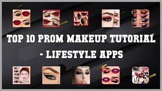 Top 10 Prom Makeup Tutorial Android Apps screenshot 1
