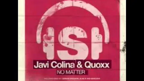 Javi Colina & Quoxx - No Matter (Dub Mix) [Stereo ...