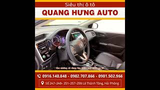 Siêu thị ô tô Quang Hưng - Bán Honda CITY Top sản xuất 2020