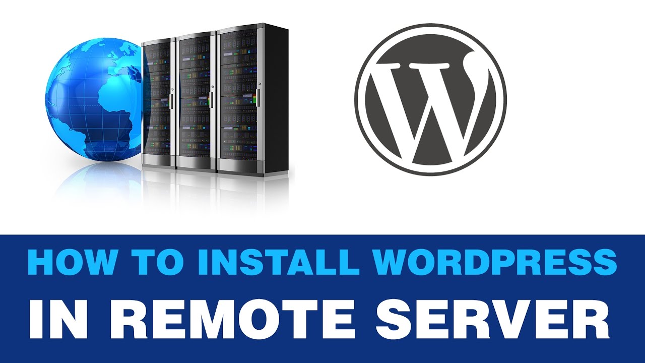 4. Installing WordPress on Remote Server - YouTube