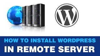 Famous 4. Installing WordPress on Remote Server Wealth