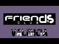 Friends club valencia sesin recuerdo