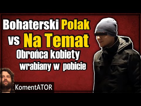 Polak broni kobietę w metrze w Sztokholmie - Tam bohater - tu gnoi go naTemat - KomentATOR #253