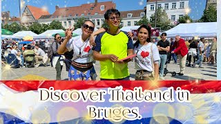 Discover Thailand in Bruges 🇧🇪ครั้งที่10. กิจกรรมตั้งแต่เช้าจรดเย็น สนุกสนานด้วยกันตลอดทั้งงาน