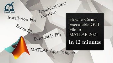 How to make HMI, Executable GUI-based files, in MATLAB | App Designer | HMI | 2021