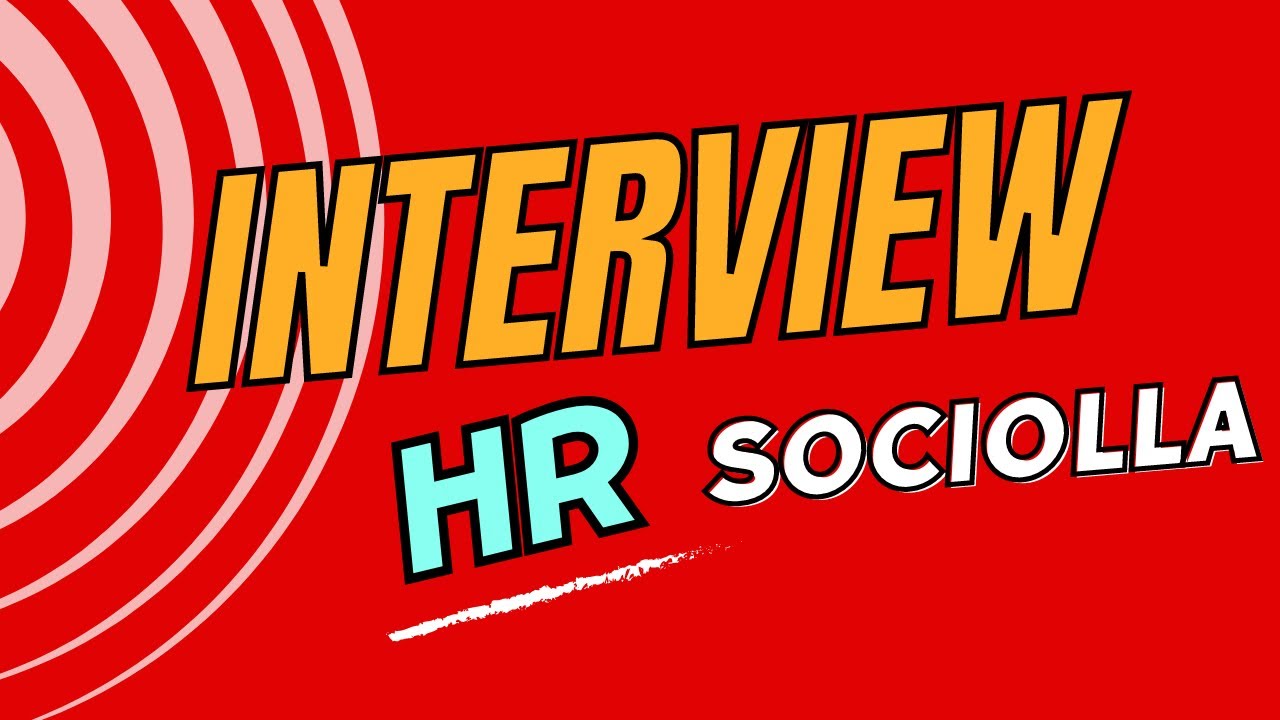 PEMBAHASAN INTERVIEW HR SOCIOLLA | 