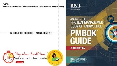 6  PMP/ PMI : PMBOK 6 - Chapter 6: Project Schedule Management