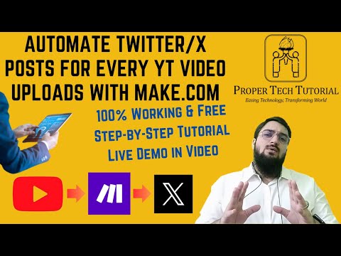 Automate Twitter/X Posts for YT Uploads for Free with this Make Tutorial @ProperTechTutorial Arslan