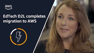 Edtech D2L Completes All-In Migration To Aws Aws Public Sector