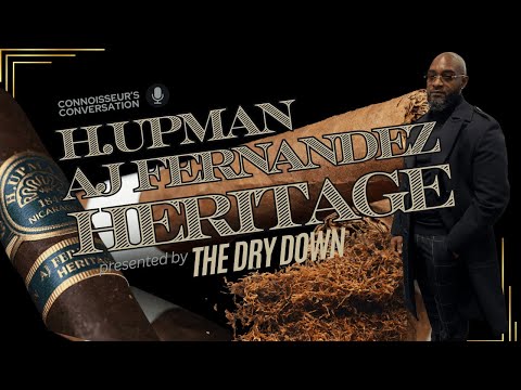 H. Upmann Nicaragua AJ Fernandez Heritage – A Heritage of Strength & Sophistication!