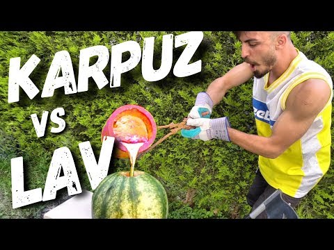 KARPUZUN İÇİNE LAV