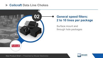 Coilcraft Data Line Common Mode Chokes — New Product Brief | Mouser Electronics